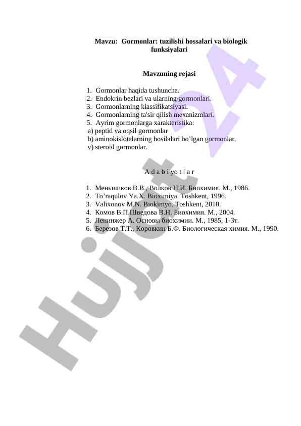 Gormonlar: tuzilishi, hossalari va biologik funktsiyalari