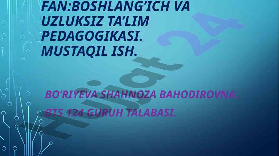Shaxsning rivojlanishi va tarbiyasi haqida tushuncha