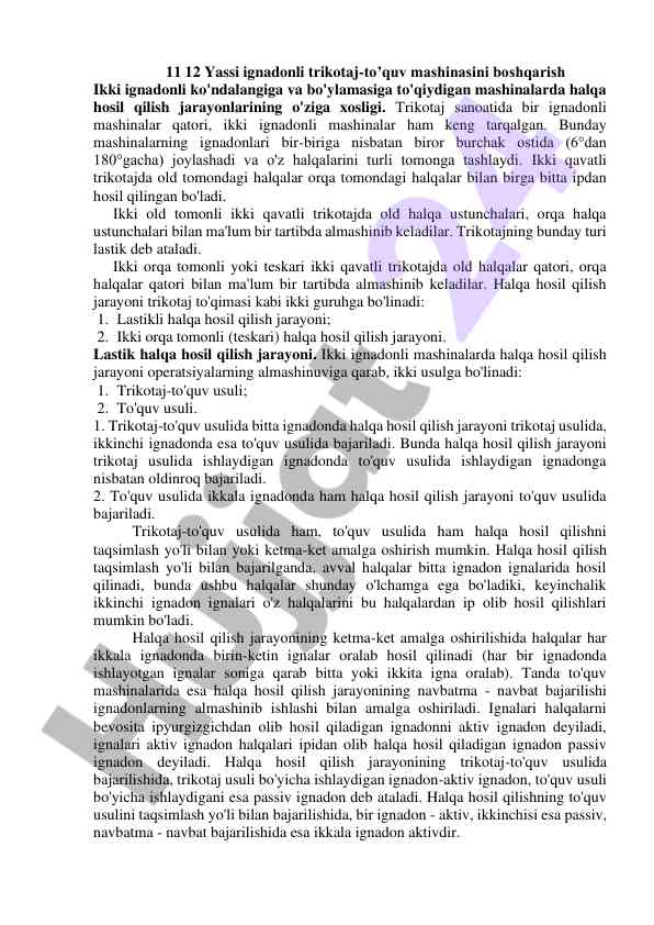 Ikki ignadonli trikotaj mashinasining boshqarilishi