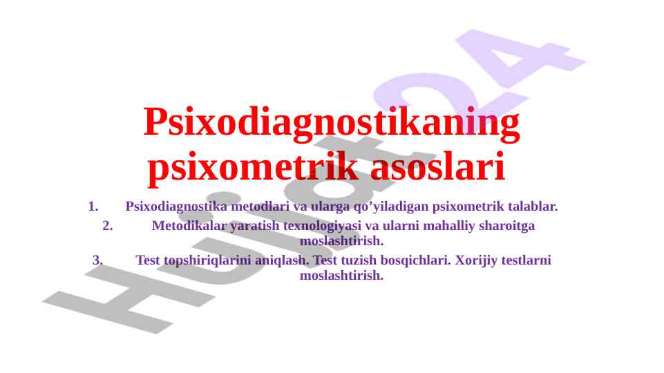 Psixodiagnostikaning psixometrik asoslari va metodikalari