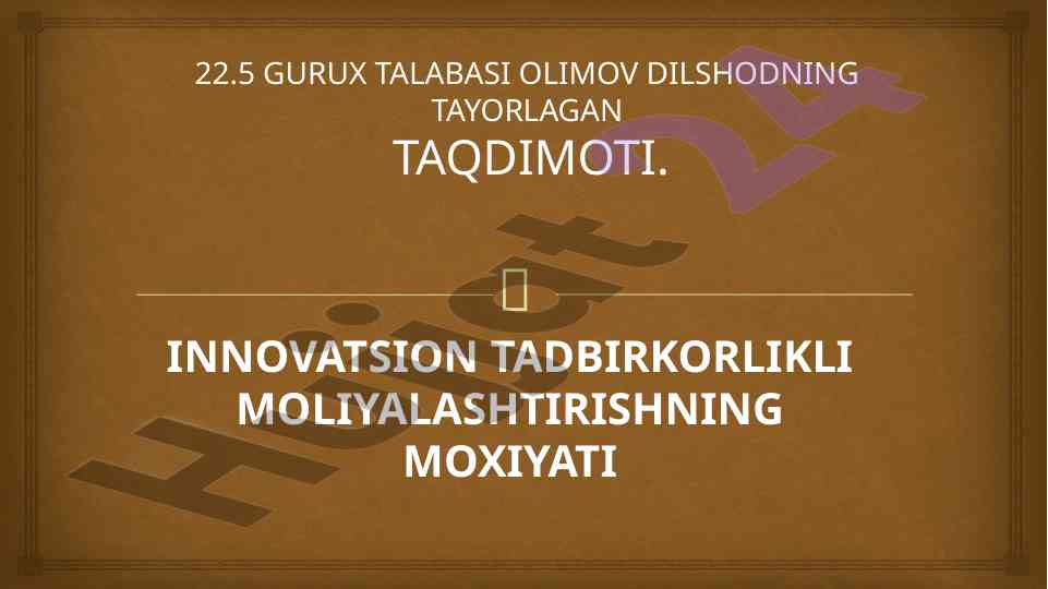 Innovatsion tadbirkorlik va moliyalashtirish