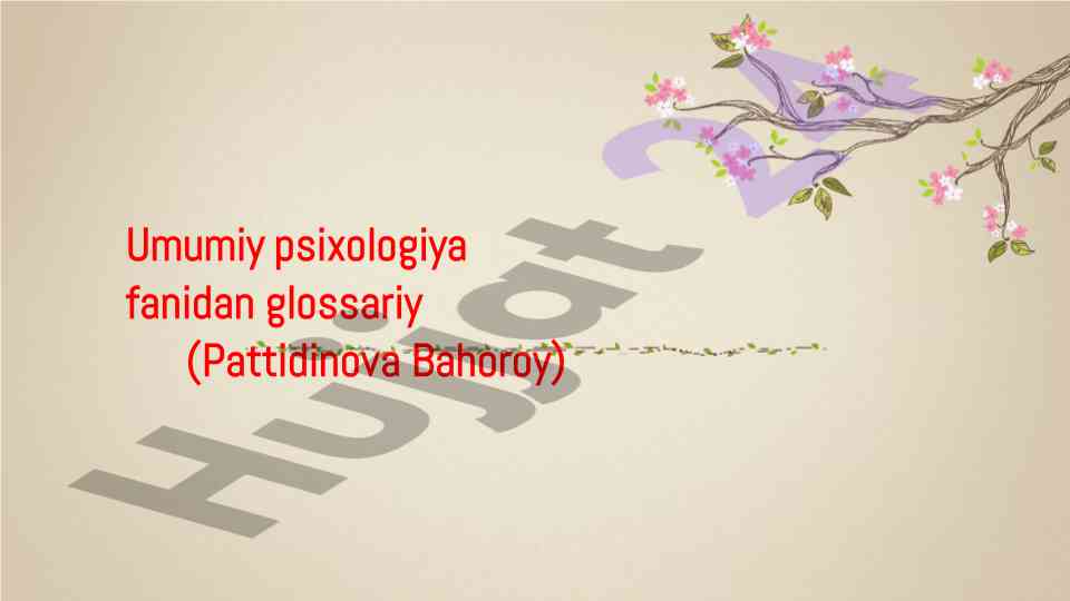 Umumiy psixologiya fanidan glossariy