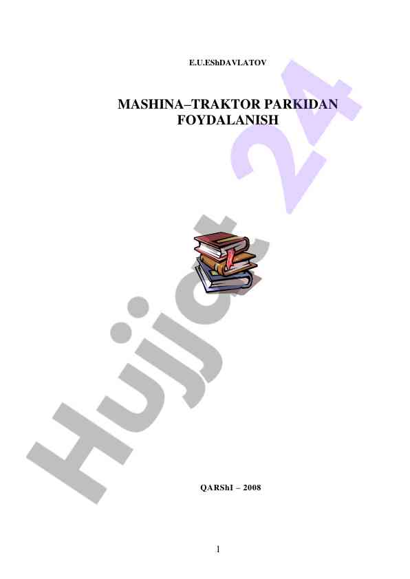 Mashina-traktor parkidan foydalanish asoslari