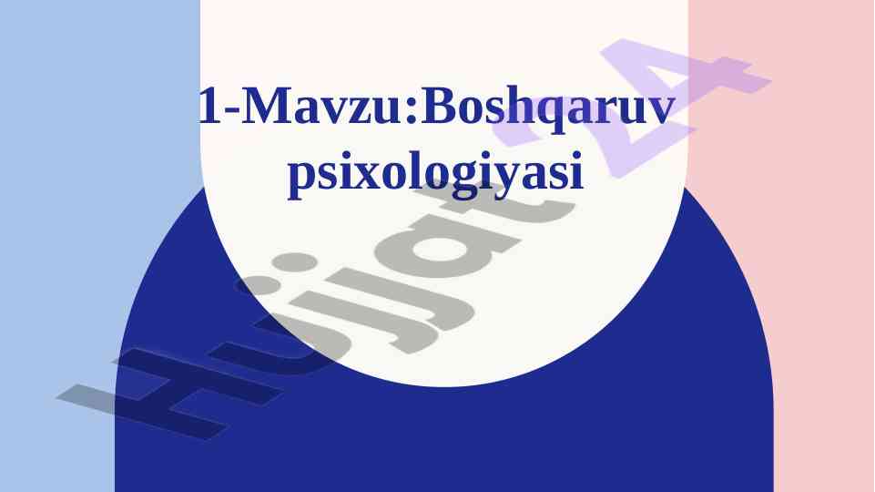 Boshqaruv psixologiyasi asosiy tushunchalari