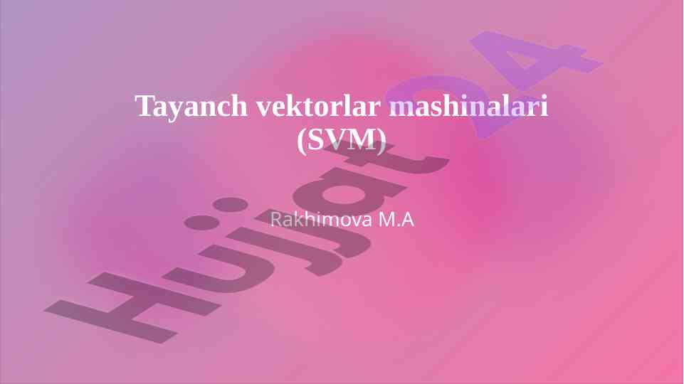 Tayanch vektorlar mashinalari bilan binar tasniflash