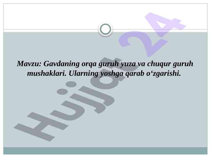 Gavdaning orqa guruh mushaklari va ularning o‘zgarishi