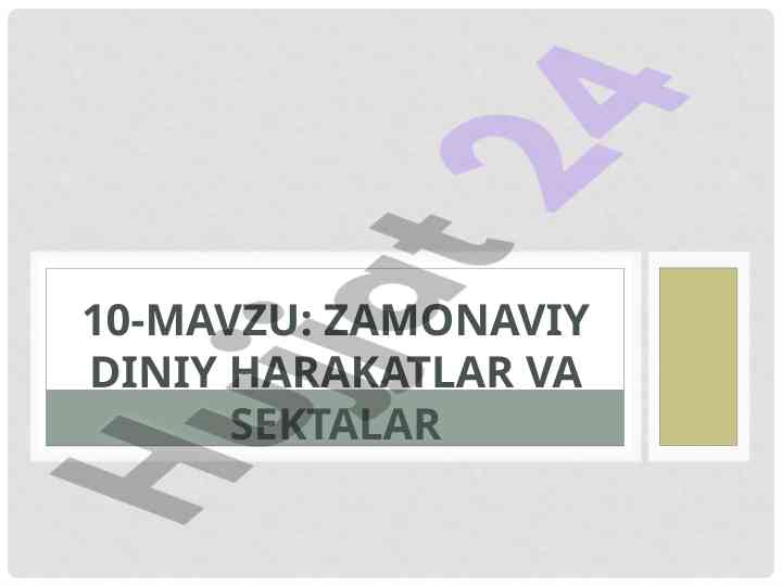 Zamonaviy diniy harakatlar va sektalar tahlili
