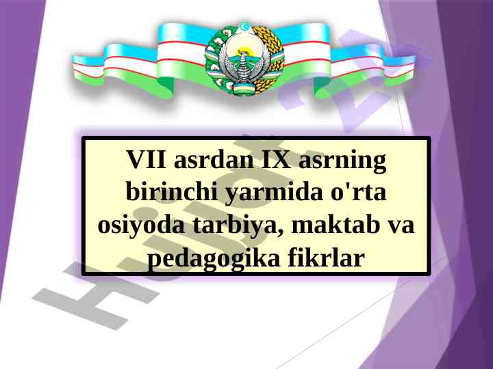 Islom dini va tarbiya maktablari: ix asrga qadar
