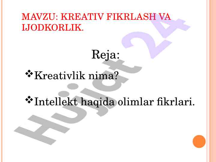 Kreativ fikrlash va ijodkorlik asoslari