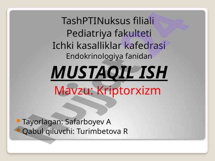 Kriptorxizm fanida mustaqil ish
