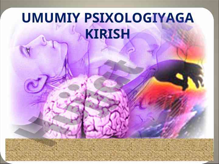 Umumiy psixologiyaga kirish psixologiya fani