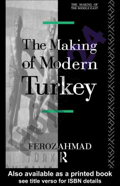 The evolution of modern turkey and its challenges