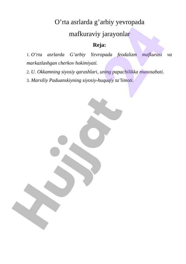 O’rta asrlarda g’arbiy yevropada mafkuraviy jarayonlar
