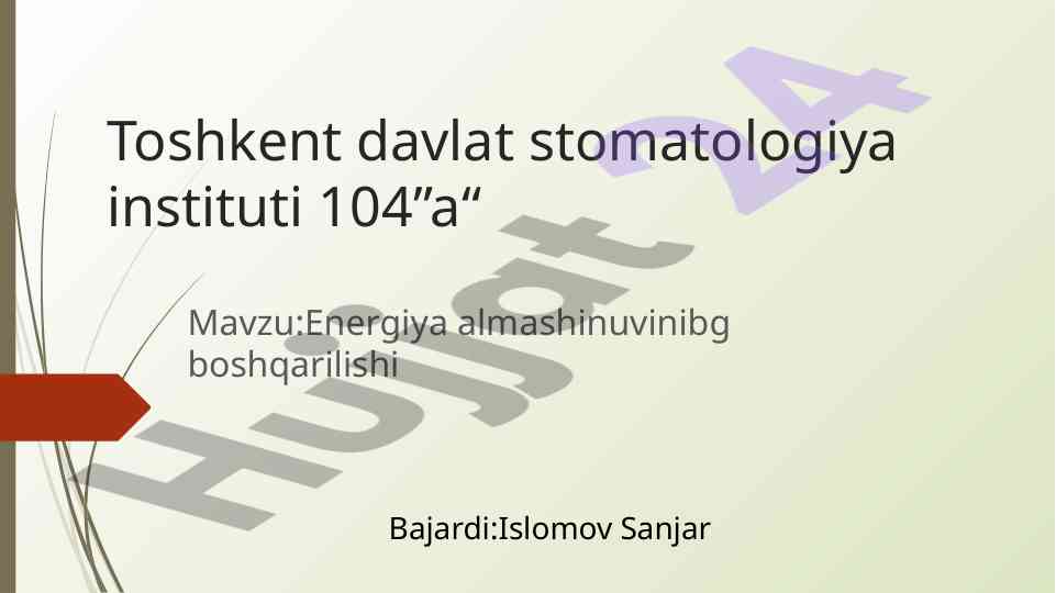 Energiyaning almashinuvi va boshqarilishi