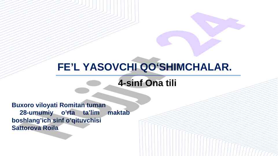 Fe’l yasovchi qo‘shimchalar mavzusida dars ishlanmasi