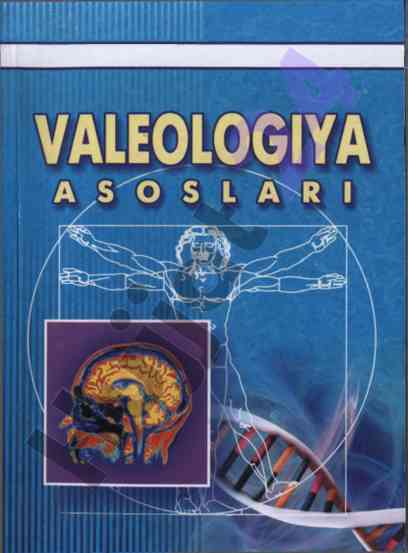 Valeologiya asoslari o‘quv qo‘llanma