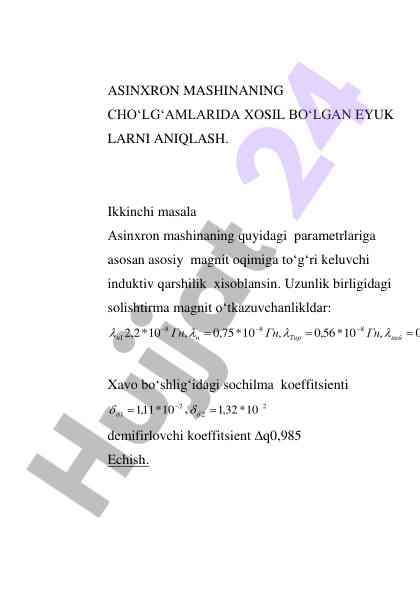 Asinxron mashinaning cho‘lg‘amlarida xosil bo‘lgan eyuk