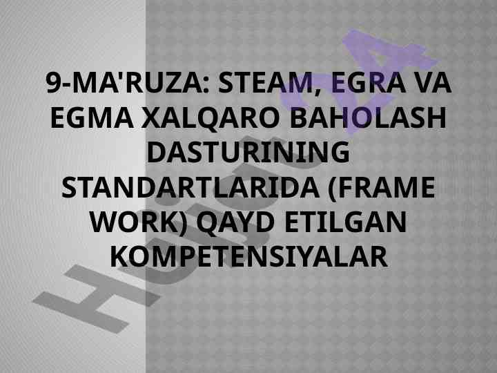 Xalqaro baholash dasturlari va innovatsion metodlar