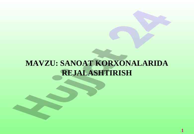 Sanoat korxonalarida rejalashtirish tamoyillari