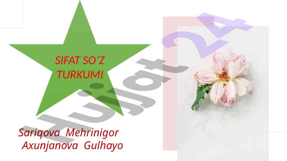 Sifat so’z turkumi va yasalishi turlari