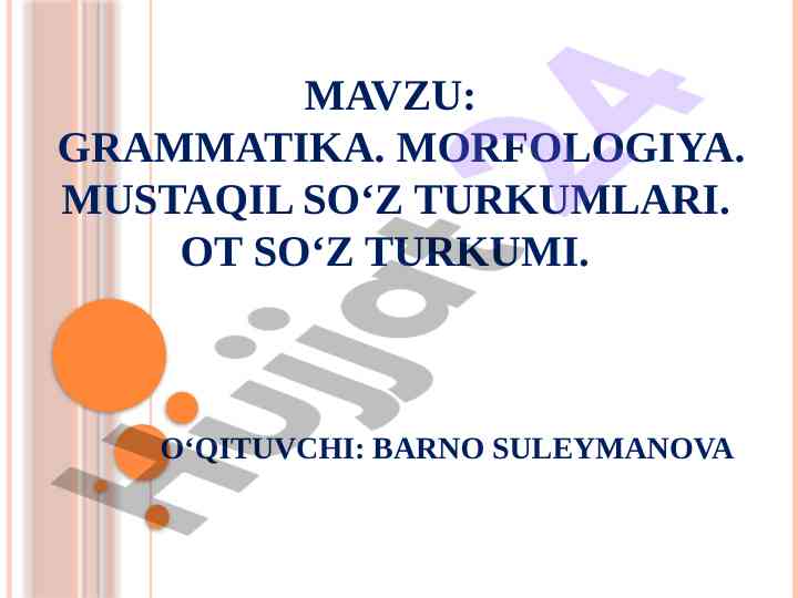 O‘tkuvchi bilan morfologiya haqida mashqlar