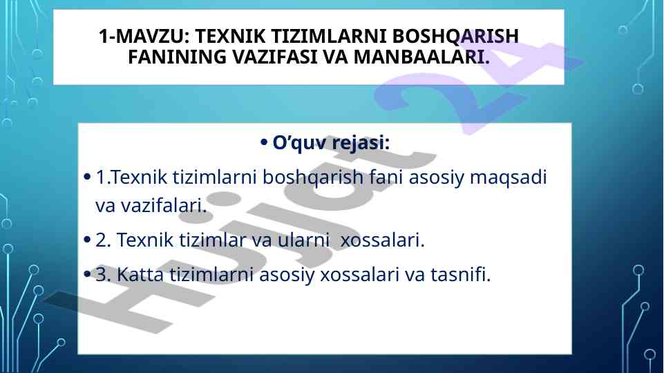 Texnik tizimlarni boshqarish fanining vazifalari