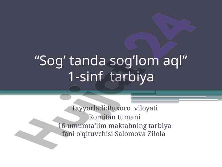 Sog’ tanda sog’lom aql mavzusidagi dars rejasi
