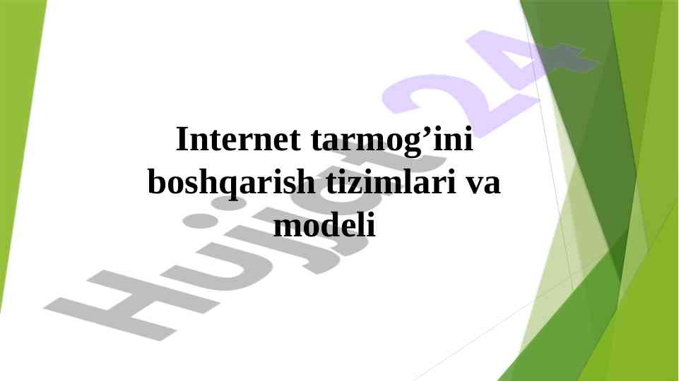 Internet tarmog'ini boshqarish tizimlari va modeli