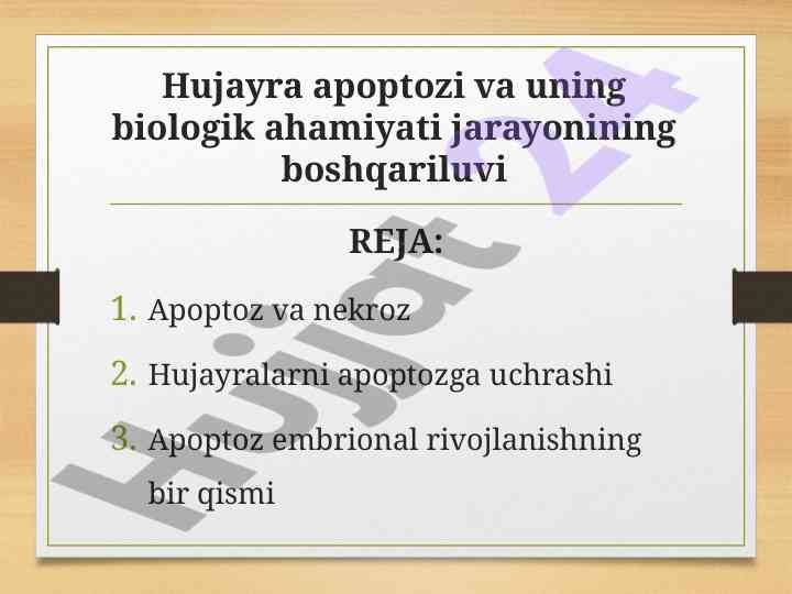 Hujayra apoptozi va uning biologik ahamiyati