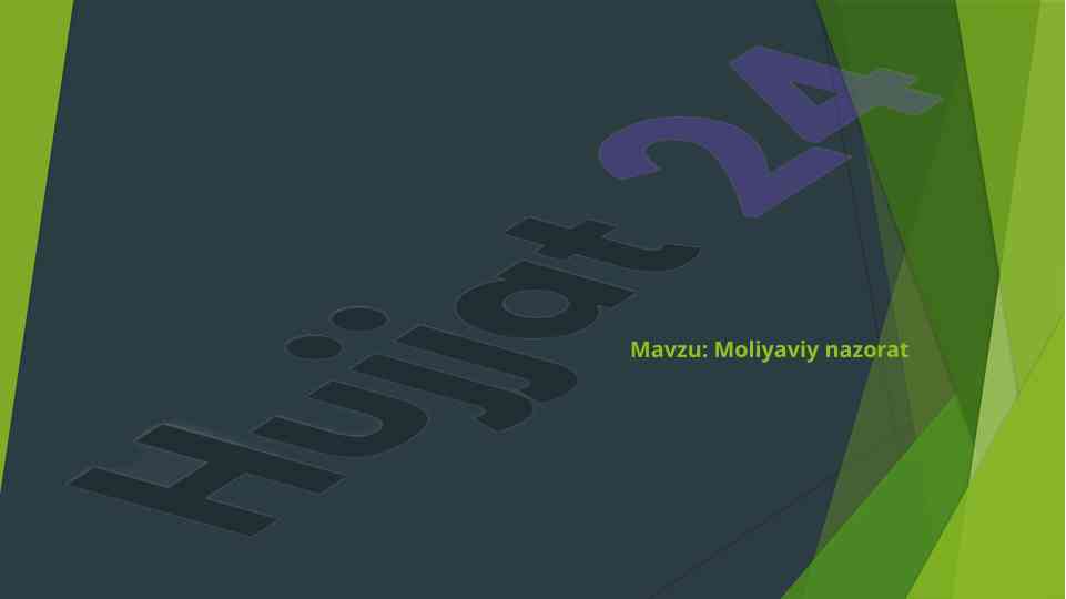 Moliyaviy nazoratning turlari va metodlari
