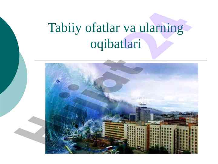 Tabiiy ofatlar va ularning oqibatlari tahlili