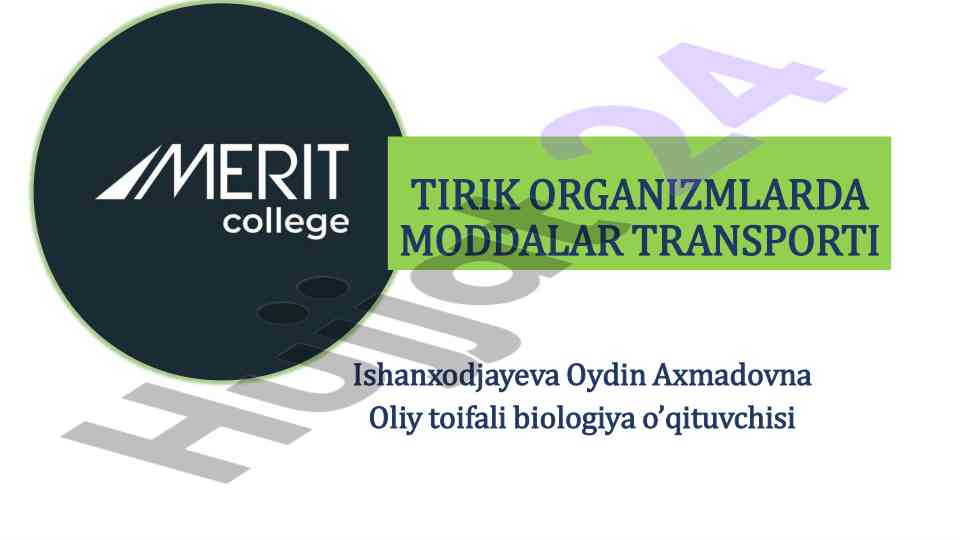Tirik organizmlarda moddalar transporti va uslublari