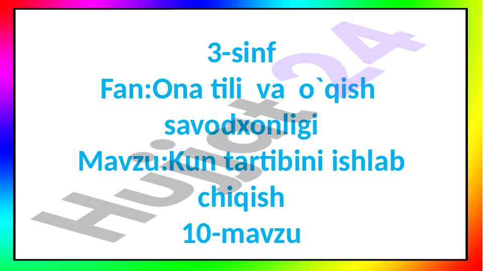 Kun tartibini ishlab chiqish dars ishlanmasi