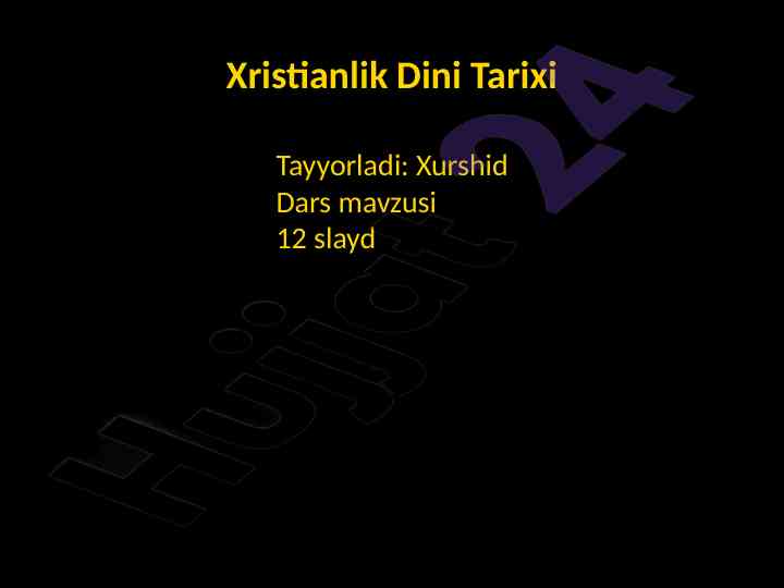 Xristianlik dini tarixi ta'limi va rivojlanish