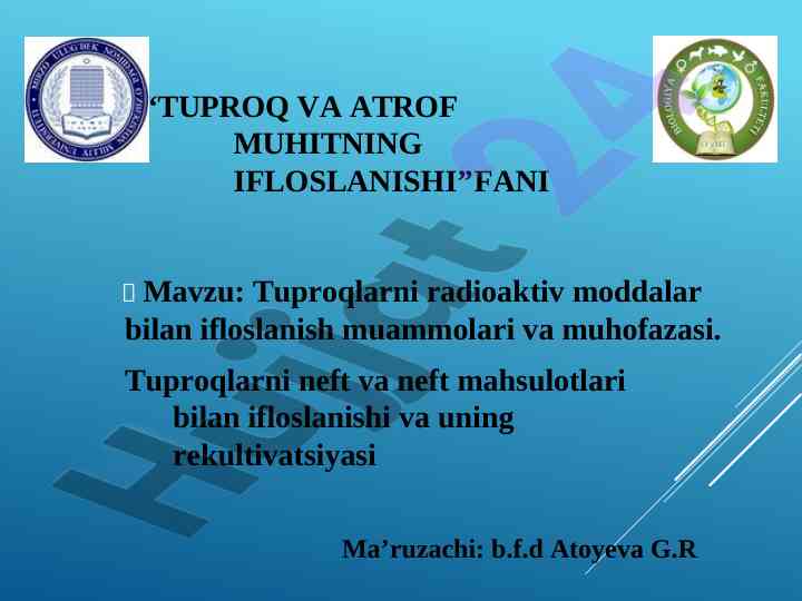 Tuproqlarni radioaktiv moddalar bilan ifloslanishi