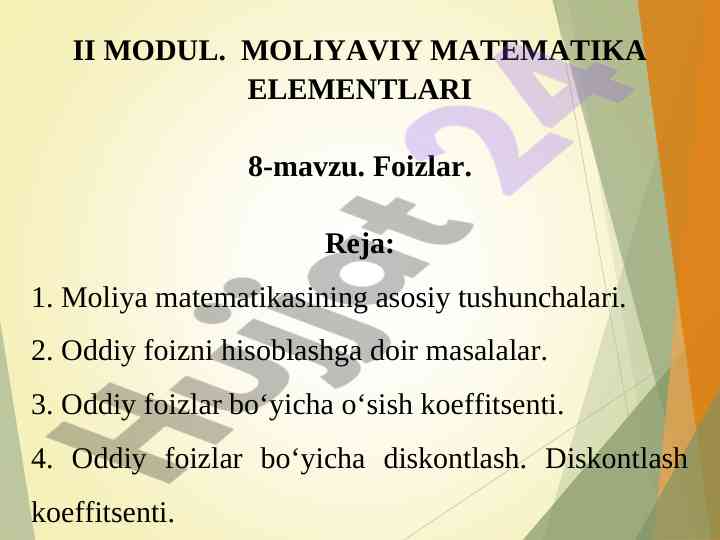 Moliya matematikasi elementlari: foizlar tushunchalari