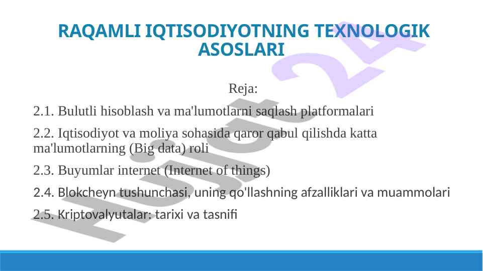 Raqamli iqtisodiyotning texnologik asoslari