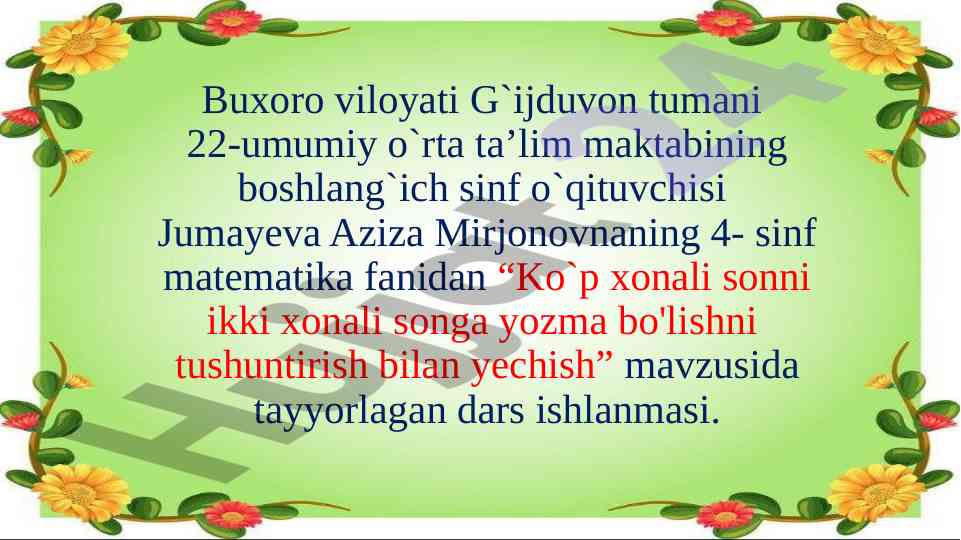 Matematika darsida ko`p xonali sonlarni yechish