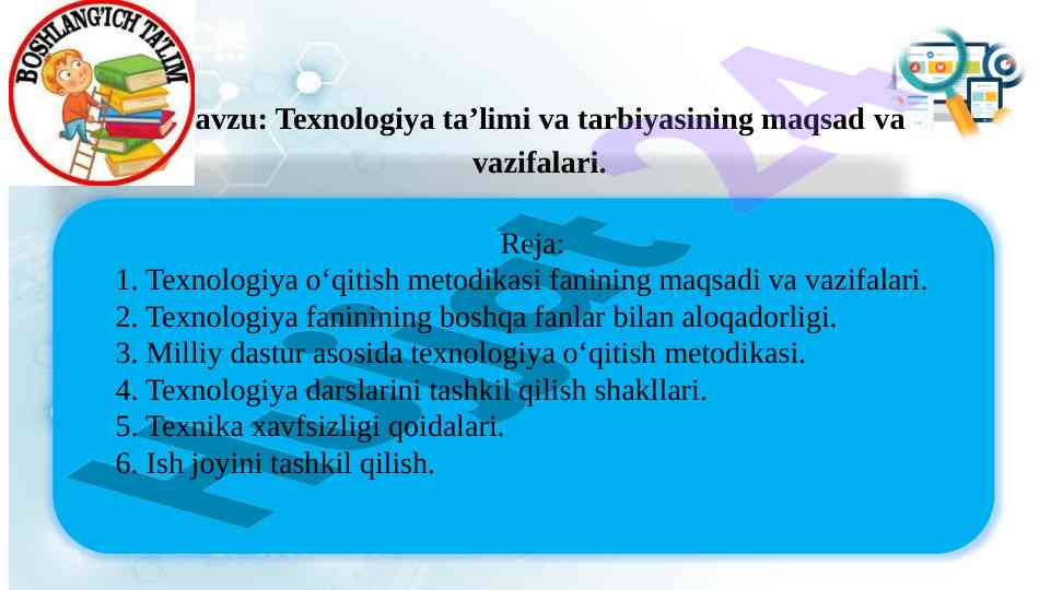 Texnologiya ta’limi va tarbiyasining maqsad va vazifalari