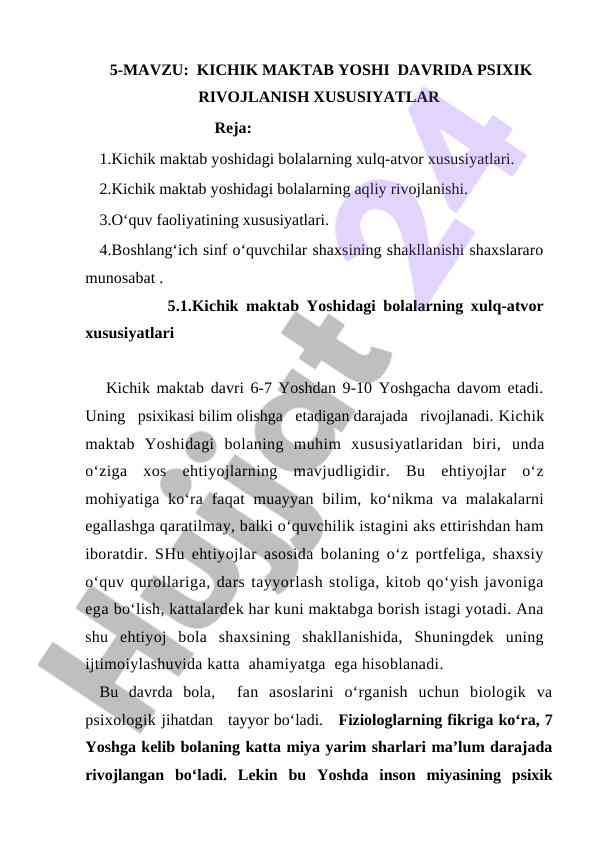 Kichik Maktab Yoshida Psixik Rivojlanish Xususiyatlari