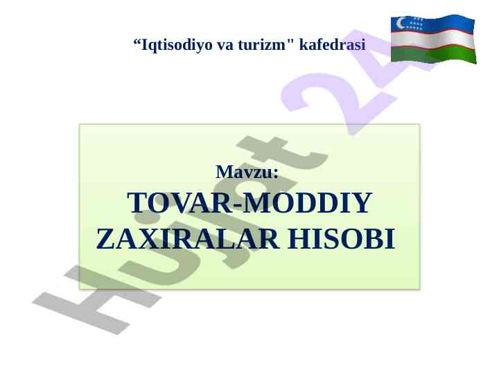 Tovar-moddiy zaxiralar hisobi ma'ruza rejasi
