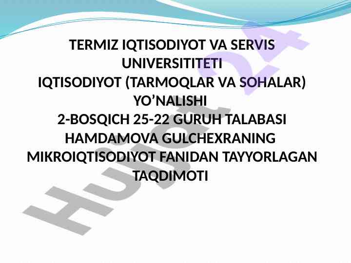 Mikroiqtisodiyot fanidan taqdimotning asosiy masalalari