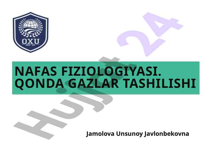 Nafas fiziologiyasi va gazlar almashinuvi