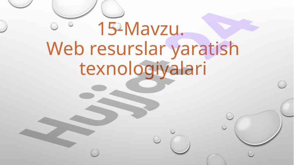Web resurslar yaratish texnologiyalari