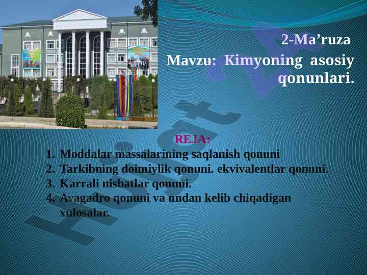 Kimyoning asosiy qonunlari haqida ma’ruza