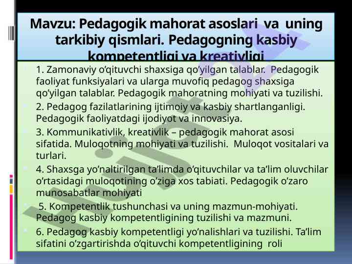 Pedagogik mahorat asoslari va tarkibiy qismlari