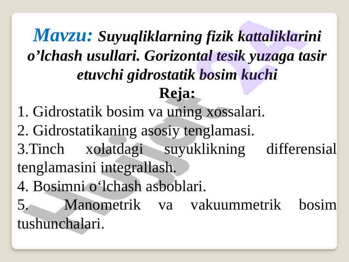 Gidrostatik bosim va o’lchash usullari