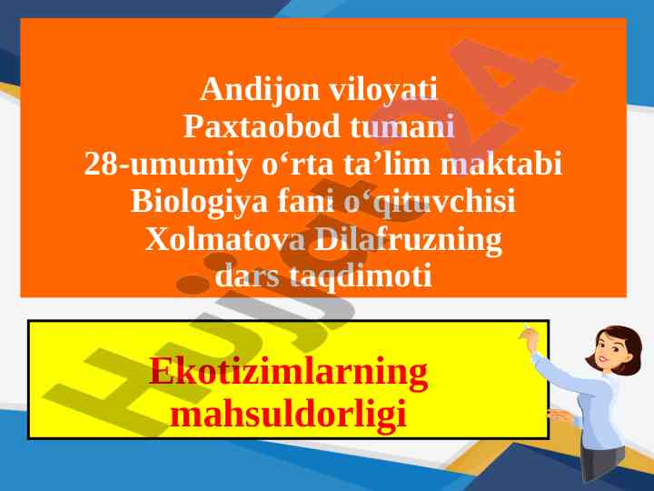 Ekotizimlarning mahsuldorligi va biomassa taqdimoti