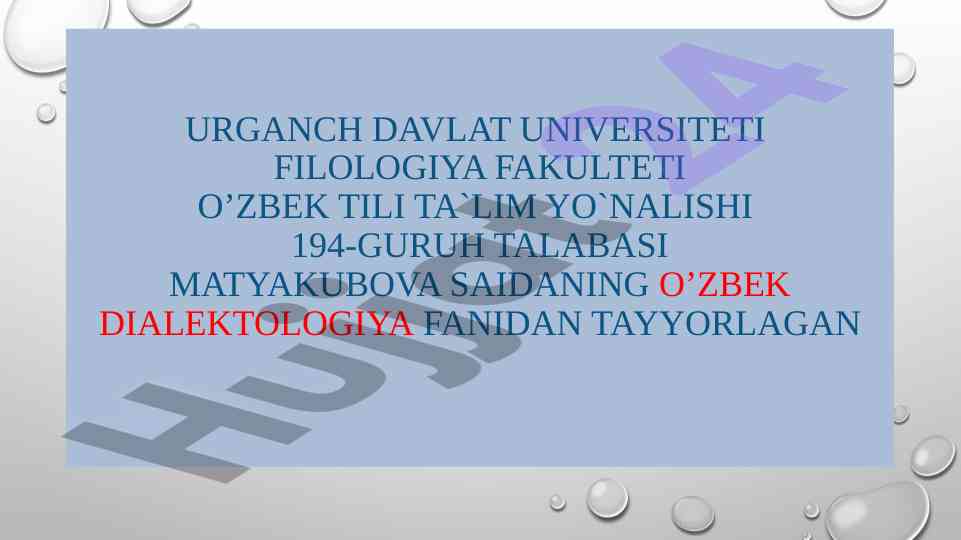 O'zbek dialektologiyasi fanidan leksik xususiyatlar