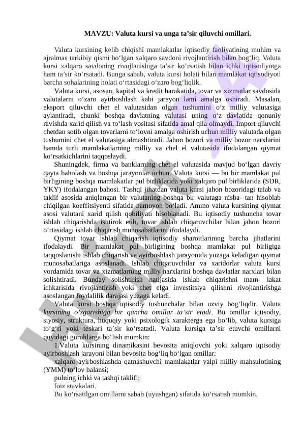 Valuta kursi va ta’sir qiluvchi omillari tahlili